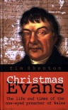 Christmas Evans - One Eyed Preacher of Wales