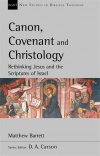 Canon, Covenant and Christology- NSBT