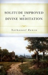 Solitude Improved by Divine Meditation 