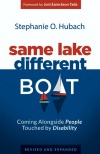 Same Lake, Different Boat, Revised & Updated