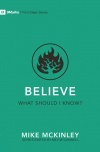 Believe – What Should I Know?