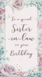Birthday Card - For A Special Sister-In-Law on Your Birthday - ICG II7166