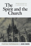 The Spirit and the Church, Puritan Paperbacks 