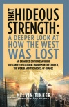 That Hideous Strength, A Deeper Look at How the West was Lost 