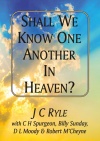 Shall We Know One Another in Heaven?
