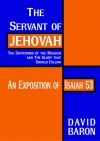 The Servant of Jehovah, An Exposition of Isaiah 53 - CCS 