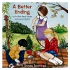 A Better Ending, Stories for Boys and Girls