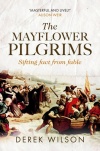 The Mayflower Pilgrims: Sifting Fact from Fable