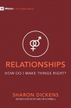 Relationships - How Do I Make Things Right? 