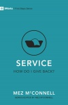 Service - How Do I Give Back? 