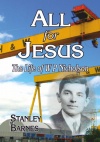 All For Jesus: The Life of W P Nicholson