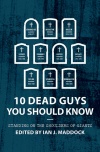 10 Dead Guys You Should Know, Standing on the Shoulders of Giants 