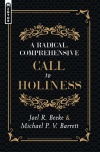 A Radical, Comprehensive Call to Holiness - Mentor Series