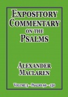Expository Commentary on the Psalms: Volume 3, Psalms 90 - 150 - CCS 