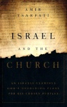 Israel and the Church: An Israeli Examines God