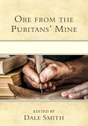 Ore from the Puritans