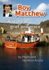 Boy Matthew, A Story of Grief and Grace