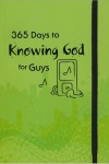 365 Days to Knowing God for Guys 