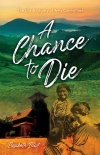 A Chance to Die, the Life and Legacy of Amy Carmichael 