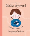Gladys Aylward, The Little Woman With a Big Dream 