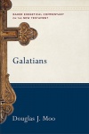 Galatians - Baker Exegetical Commentary - BECNT 
