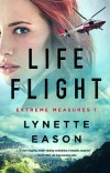 Life Flight - Extreme Measures Series #1 