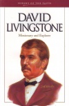 David Livingstone - Heroes of the Faith