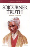 Sojourner Truth - Heroes of the Faith