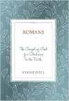 Romans - The Gospel of God For Obedience to the Faith (Bible Study)