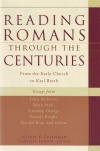 Reading Romans through the Centuries - From the early Church to karl Barth