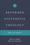 Reformed Systematic Theology: Volume 3 - Spirit and Salvation 