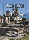 The Life of Continual Rejoicing:  Philippians - CCS