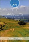 The Wesleys: Two Men who Changed the World