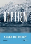Baptism - A Guide for the Dry  (pack of 6)