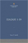 Isaiah 1-39: The Christian Standard Commentary