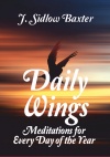 Daily Wings, Meditations for Every Day of the Year 