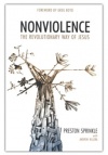 Nonviolence -  The Revolutionary Way of Jesus