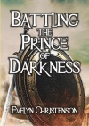 Battling the Prince of Darkness 