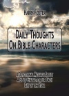 Daily Thoughts On Bible Characters, A Devotional Message About a Bible Character 