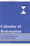 Calendar of Redemption - A Study of New Testament Substance ...Old Testament Shadow - Includes Study Questions (pack of 5) - VPK