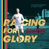 Racing for Glory - Eric Liddell