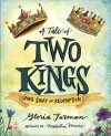 A Tale of Two Kings - God