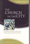 1 Corinthians The Church in the City - Matthias Media Study Guide