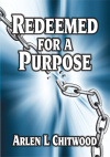 Redeemed for a Purpose 