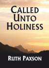 Called Unto Holiness