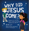 Why Did Jesus Come? (Pack of 25)
