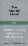 You Shall Be Clean - NSBT