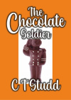 The Chocolate Soldier or Heroism The Lost Chord of Christianity 