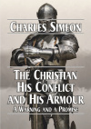 The Christian, His Conflict and His Armour