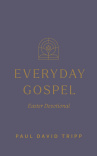 Everyday Gospel Easter Devotional - ESR